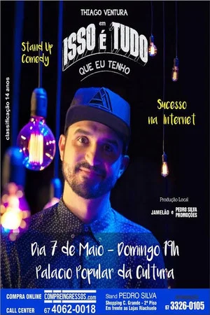 Постер: Thiago Ventura - Isso É Tudo Que Eu Tenho