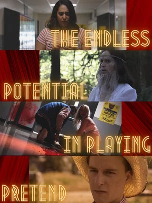 Постер: The Endless Potential in Playing Pretend