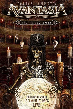 Постер: Avantasia - The Flying Opera: Around the World in Twenty Days