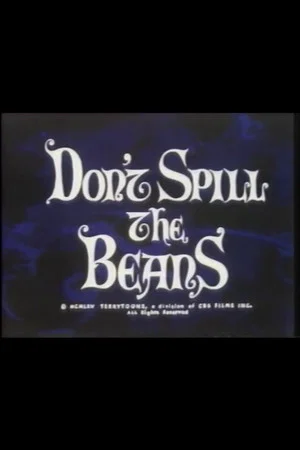 Постер: Don't Spill the Beans