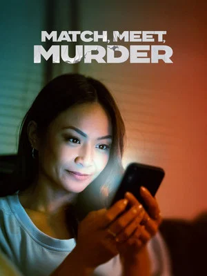 Постер: Match, Meet, Murder