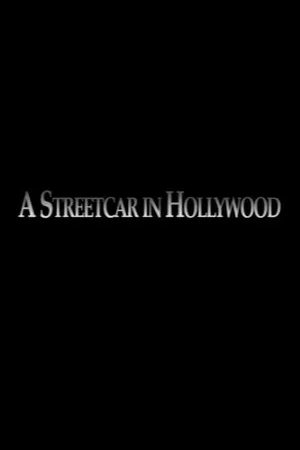 Постер: A Streetcar in Hollywood