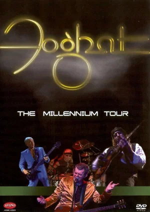 Постер: Foghat: The Millennium Tour