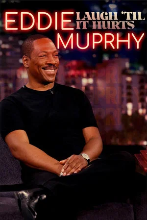Постер: Eddie Murphy: Laugh 'Til it Hurts