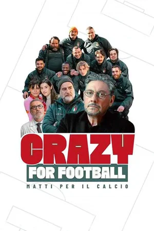 Постер: Crazy for Football - Matti per il calcio
