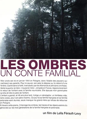 Постер: Les ombres, un conte familial