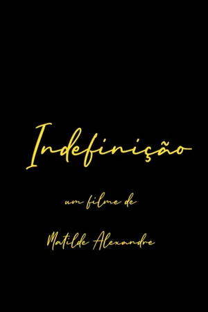 Постер: Indefinição