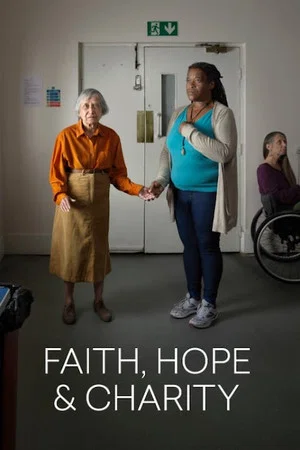 Постер: National Theatre Live: Faith, Hope & Charity