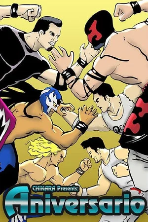 Постер: Chikara: Aniversario