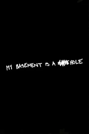 Постер: My Basement is a Shithole