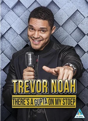 Постер: Trevor Noah: There's a Gupta on My stoep