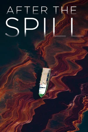 Постер: After the Spill