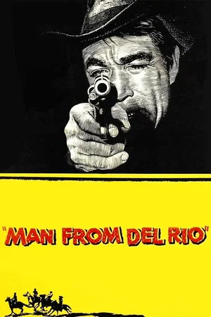 Постер: Man from Del Rio