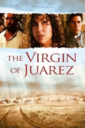 Постер: The Virgin of Juarez