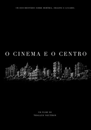 Постер: O Cinema e o Centro