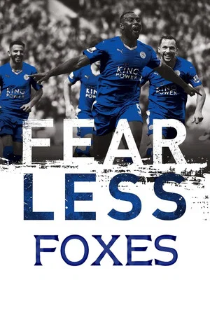 Постер: Fearless Foxes: Our Story