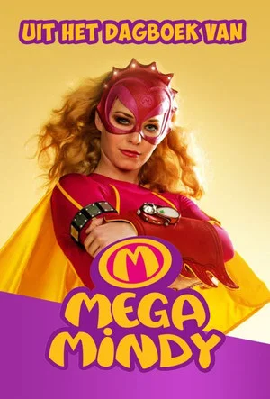 Постер: Mega Mindy: Uit het Dagboek van Mega Mindy