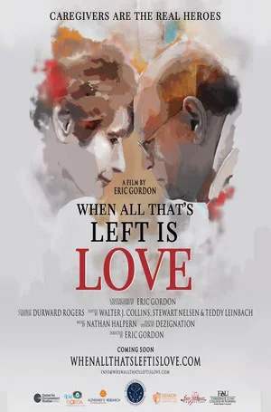 Постер: When All That's Left is Love