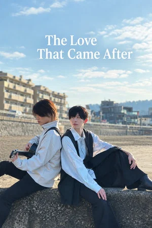 Постер: The Love That Came After