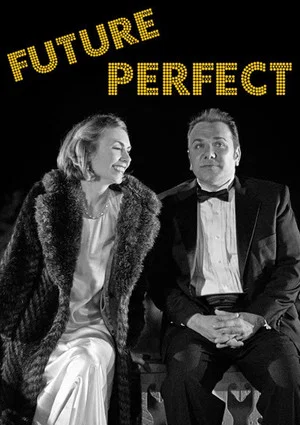 Постер: Future Perfect