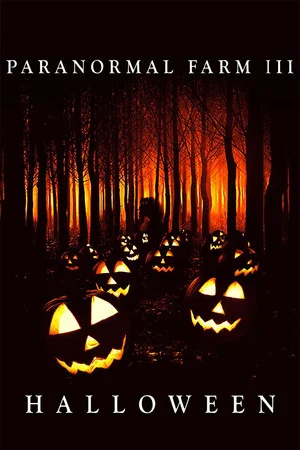 Постер: Paranormal Farm 3: Halloween