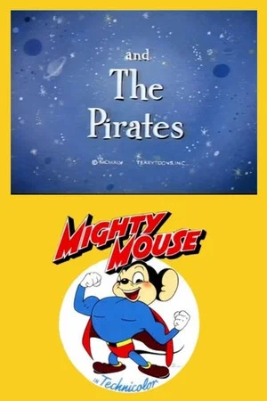 Постер: Mighty Mouse and the Pirates