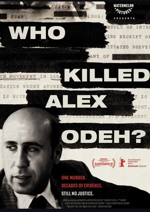 Постер: Who Killed Alex Odeh?