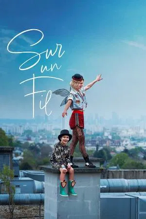 Постер: Sur un fil
