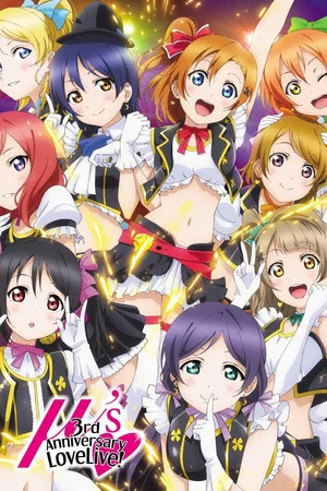 Постер: μ's 3rd Anniversary LoveLive!