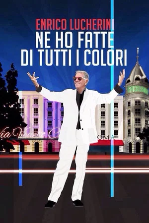 Постер: Enrico Lucherini - Ne ho fatte di tutti i colori