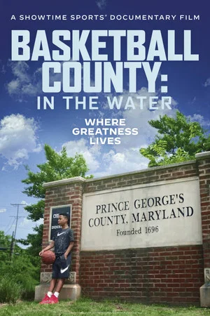 Постер: Basketball County: In the Water