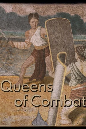 Постер: Queens of Combat: Rome's Female Gladiators