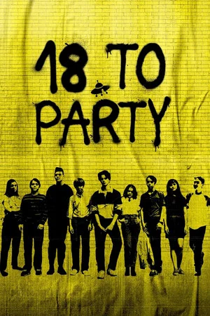 Постер: 18 to Party