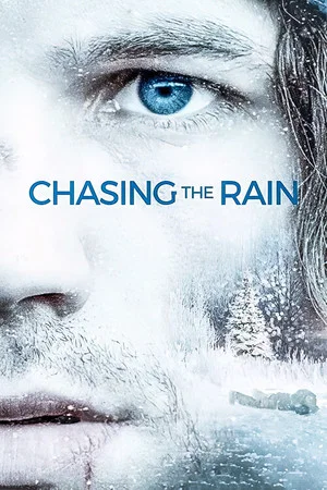 Постер: Chasing the Rain