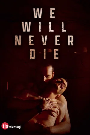 Постер: We Will Never Die
