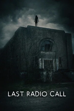Постер: Last Radio Call