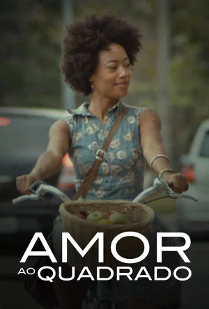 Постер: Amor ao Quadrado