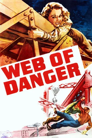 Постер: Web of Danger