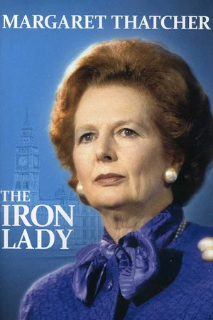 Постер: Margaret Thatcher: The Iron Lady