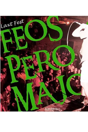 Постер: Feos pero Majos. Last Fext