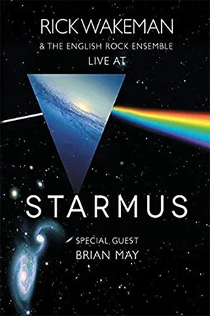 Постер: Rick Wakeman & The English Rock Ensemble , Special Guest Brian May – Live At Starmus