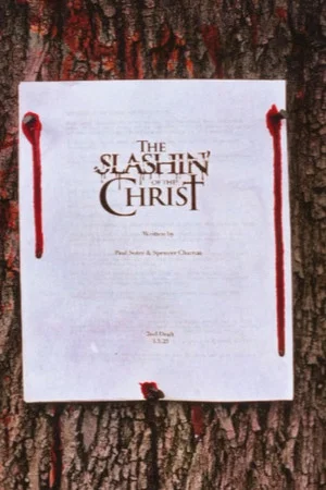 Постер: The Slashin' of the Christ