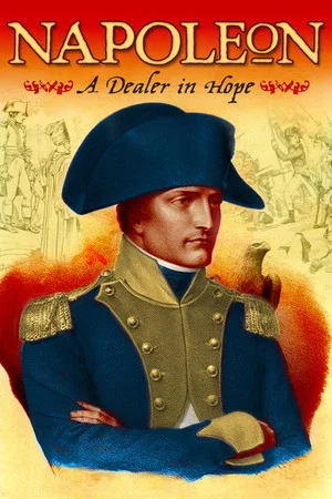 Постер: Napoleon: A Dealer in Hope