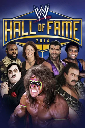 Постер: WWE Hall Of Fame 2014