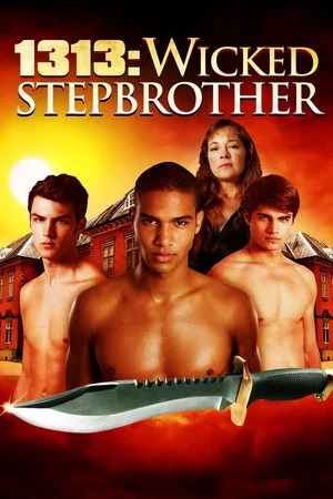 Постер: 1313: Wicked Stepbrother