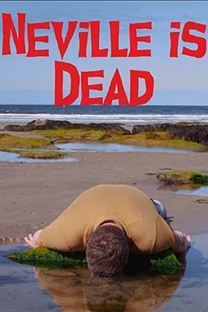 Постер: Neville is Dead