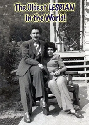 Постер: The Oldest LESBIAN in the World!