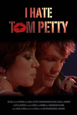Постер: I Hate Tom Petty