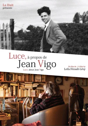 Постер: Luce, About Jean Vigo