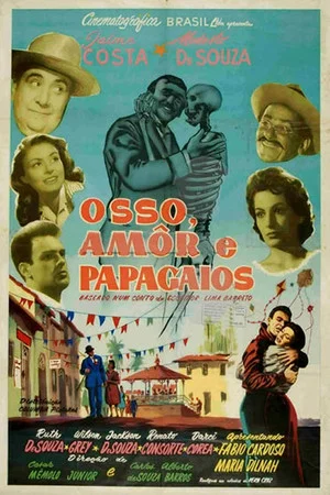 Постер: Osso, Amor e Papagaios